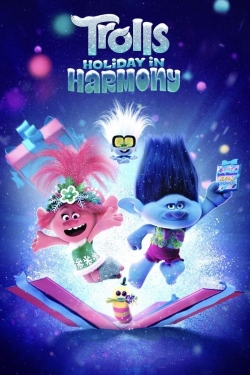 Watch Trolls Holiday in Harmony Movies Online Free