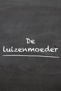 Watch De Luizenmoeder Movies Online Free