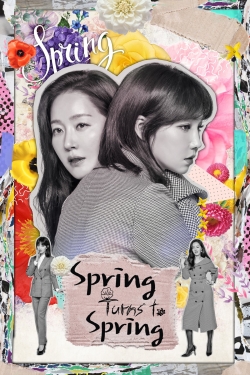 Watch Spring Turns to Spring Movies Online Free