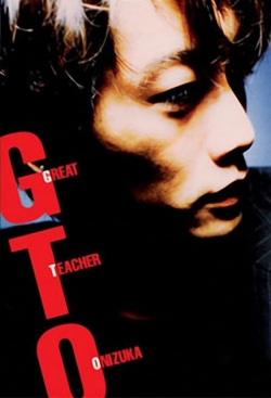 Watch GTO: Great Teacher Onizuka Movies Online Free