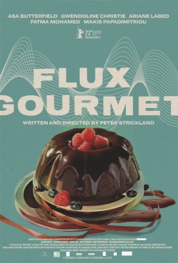 Watch Flux Gourmet Movies Online Free