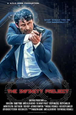 Watch The Infinity Project Movies Online Free