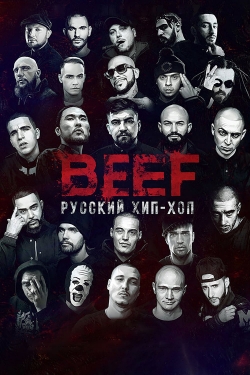 Watch BEEF: Russian Hip-Hop Movies Online Free