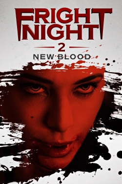 Watch Fright Night 2: New Blood Movies Online Free