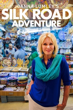 Watch Joanna Lumley's Silk Road Adventure Movies Online Free