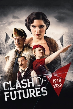 Watch Clash of Futures Movies Online Free