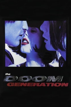 Watch The Doom Generation Movies Online Free