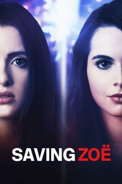 Watch Saving Zoë Movies Online Free