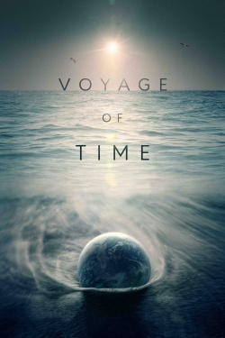 Watch Voyage of Time: Life's Journey Movies Online Free