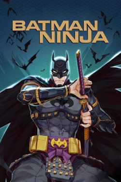 Watch Batman Ninja Movies Online Free