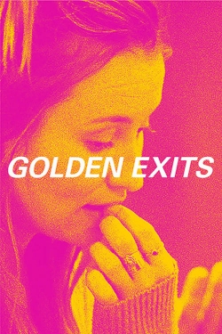 Watch Golden Exits Movies Online Free