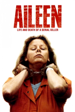 Watch Aileen: Life and Death of a Serial Killer Movies Online Free