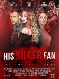 Watch His Killer Fan Movies Online Free