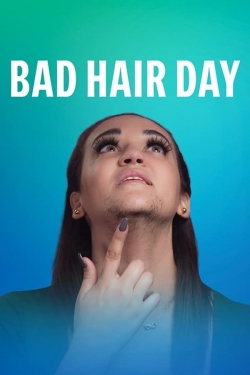 Watch Bad Hair Day Movies Online Free