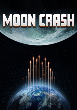 Watch Moon Crash Movies Online Free