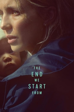 Watch The End We Start From Movies Online Free