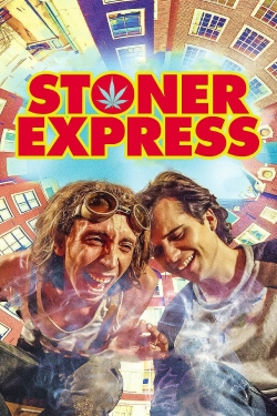 Watch Stoner Express Movies Online Free