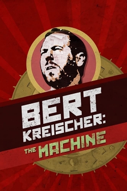 Watch Bert Kreischer: The Machine Movies Online Free