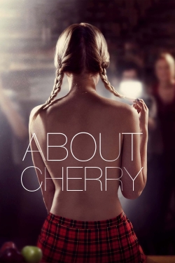 Watch About Cherry Movies Online Free