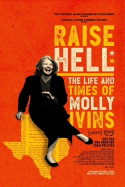 Watch Raise Hell: The Life & Times of Molly Ivins Movies Online Free