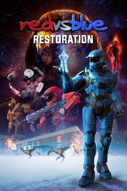 Watch Red vs. Blue: Restoration Movies Online Free