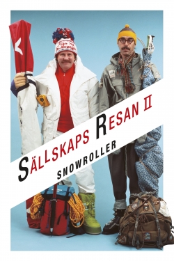 Watch Sällskapsresan II - Snowroller Movies Online Free