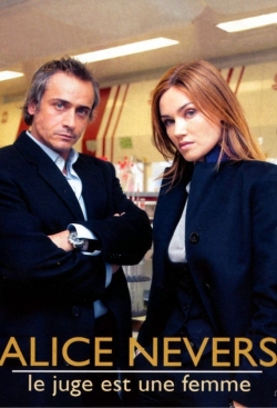 Watch Alice Nevers, le juge est une femme Movies Online Free