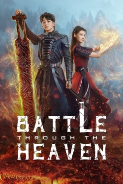 Watch Battle Through The Heaven Movies Online Free