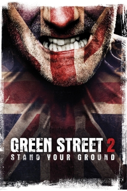 Watch Green Street Hooligans 2 Movies Online Free