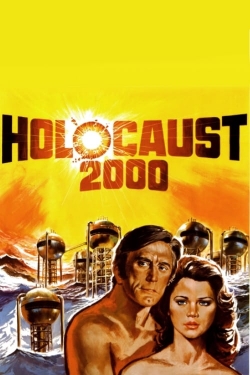 Watch Holocaust 2000 Movies Online Free