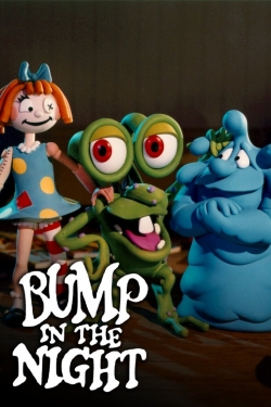 Watch Bump in the Night Movies Online Free