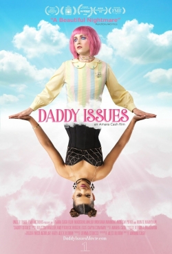 Watch Daddy Issues Movies Online Free