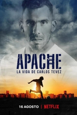 Watch Apache: La vida de Carlos Tevez Movies Online Free