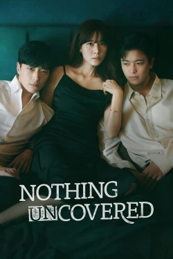 Watch Nothing Uncovered Movies Online Free