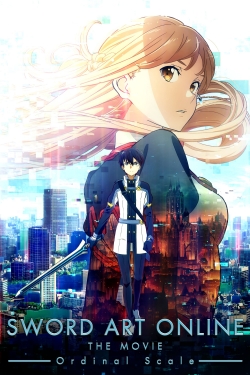 Watch Sword Art Online: The Movie - Ordinal Scale Movies Online Free