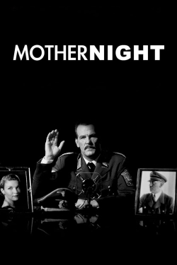 Watch Mother Night Movies Online Free