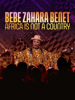 Watch Bebe Zahara Benet: Africa Is Not a Country Movies Online Free