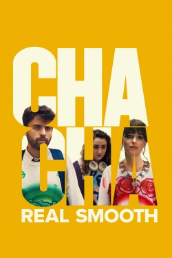 Watch Cha Cha Real Smooth Movies Online Free