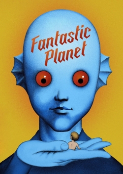 Watch Fantastic Planet Movies Online Free