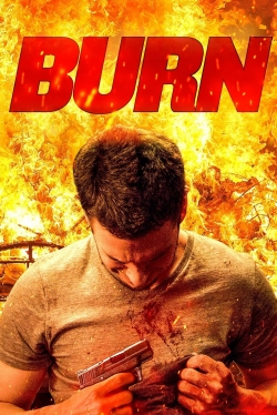 Watch Burn Movies Online Free