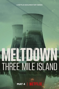 Watch Meltdown: Three Mile Island Movies Online Free