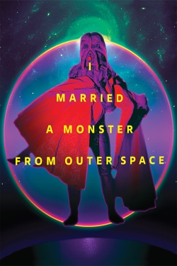 Watch I Married a Monster from Outer Space Movies Online Free