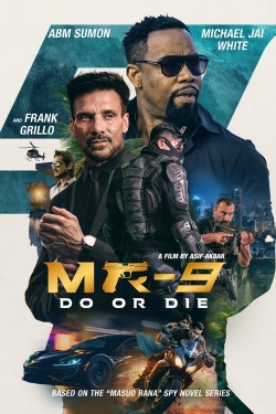 Watch MR-9: Do or Die Movies Online Free