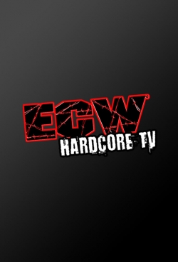 Watch ECW Hardcore TV Movies Online Free