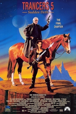 Watch Trancers 5: Sudden Deth Movies Online Free