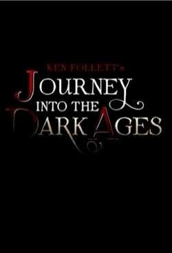 Watch Ken Follett's Journey Into the Dark Ages Movies Online Free