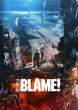 Watch Blame! Movies Online Free