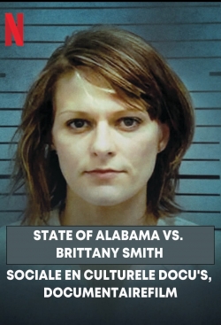 Watch State of Alabama vs. Brittany Smith Movies Online Free