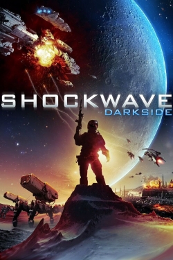 Watch Shockwave Darkside Movies Online Free