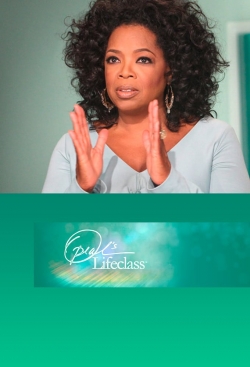 Watch Oprah's Lifeclass Movies Online Free